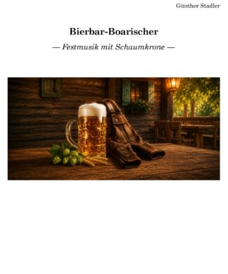 Bierbar-Boarischer - Festmusik mit Schaumkrone